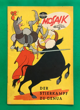 Original Mosaik der Digedags Nr. 93 Der Stierkampf zu Genua August 1964 Runkel-Serie