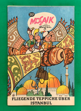 Original Mosaik der Digedags Nr. 217 Fliegende Teppiche über Istanbul Dezember 1974 Orient-Serie