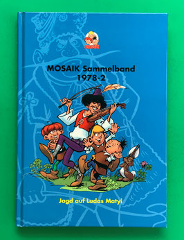 Original Mosaik Abrafaxe Hardcover Sammelband 008 Nr. 1978-2 Jagd auf Ludas Matyi limitiert mit signierter Grafik - verlagsseitig ausverkauft