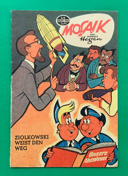 Original Mosaik der Digedags Nr. 45 Ziolkowski weist den Weg August 1960 Erfinder-Serie