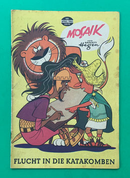 Original Mosaik der Digedags Nr. 101 Flucht in die Katakomben April 1965 Runkel-Serie sammelwürdiger Zustand