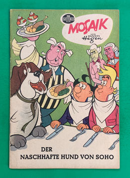 Original Mosaik Digedags Nr. 70 Der naschhafte Hund von Soho September 1962 Erfinder-Serie
