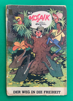 Original Mosaik der Digedags Nr. 163 Der Weg in die Freiheit Juni 1970 Amerika-Serie original & vollständig