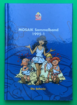 Original Mosaik Abrafaxe Hardcover Sammelband 058 Nr. 1995-1 Die Seherin limitiert mit signierter Grafik - verlagsseitig ausverkauft