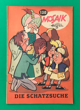 Original Mosaik der Digedags Nr. 130 Die Schatzsuche September 1967 Runkel-Serie exzellenter Zustand mit Abostempel