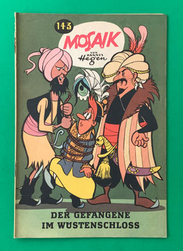 Original Mosaik der Digedags Nr. 143 Der Gefangene im Wüstenschloß Oktober 1968 Runkel-Serie exzellenter Zustand mit Abostempel