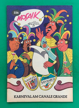 Original Mosaik der Digedags Nr. 226 Karneval am Canale Grande September 1975 Runkel-Nachdruck exzellenter Zustand mit Abostempel