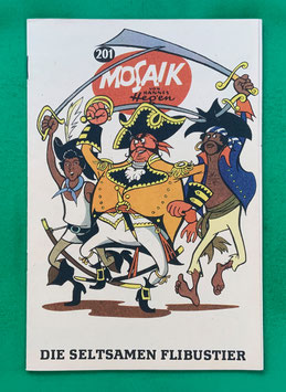 Original Mosaik der Digedags Nr. 201 Die seltsamen Flibustier August 1973 Amerika-Serie