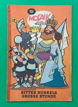Original Mosaik der Digedags Nr. 151 Ritter Runkels große Stunde Juni 1969 Runkel-Serie original & vollständig