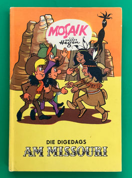 Mosaikbuch Digedags Amerika-Serie Band 6 Die Digedags am Missouri 1. Auflage Export Weltkreis-Verlags-GmbH-Dortmund 1976 Nr. 182-187