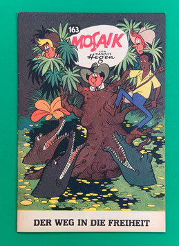 Original Mosaik der Digedags Nr. 163 Der Weg in die Freiheit Juni 1970 Amerika-Serie