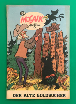 Original Mosaik der Digedags Nr. 169 Der alte Goldsucher Dezember 1970 Amerika-Serie