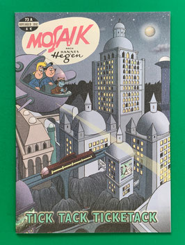 Original Mosaik Digedags Fanzine 73 A Tick Tack Ticketack 2002 Hagen Flemming Sven-Roger Schulz neuwertig