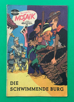 Original Mosaik der Digedags Nr. 91 Die schwimmende Burg Juni 1964 Runkel-Serie sammelwürdiger Zustand