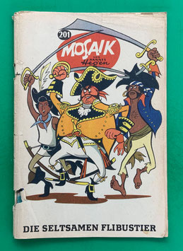 Original Mosaik der Digedags Nr. 201 Die seltsamen Flibustier August 1973 Amerika-Serie original & vollständig
