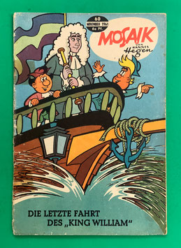 Original Mosaik der Digedags Nr. 60 Die letzte Fahrt des „King William“ November 1961 Erfinder-Serie
