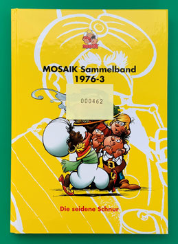 Original Mosaik Abrafaxe Hardcover Sammelband 003 Nr. 1976-3 Die seidene Schnur limitiert mit signierter Grafik - verlagsseitig ausverkauft