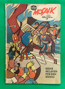 Original Mosaik der Digedags Nr. 47 Keine Sklaven für den König Oktober 1960 Erfinder-Serie