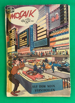 Original Mosaik der Digedags Nr. 29 Auf dem Neos verschollen April 1959 Weltraum-Serie
