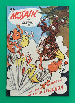 Original Mosaik der Digedags Nr. 7 Die große Explosion Juni 1957 Orient-Südsee-Serie