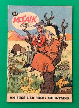 Original Mosaik der Digedags Nr. 168 Am Fuß der Rocky Mountains November 1970 Amerika-Serie exzellenter Zustand mit Abostempel