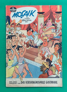 Original Mosaik der Digedags Nr. 16 Das verhängnisvolle Gastmahl März 1958 Römer-Serie