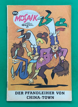 Original Mosaik der Digedags Nr. 195 Der Pfandleiher von China-Town Februar 1973 Amerika-Serie sammelwürdiger Zustand