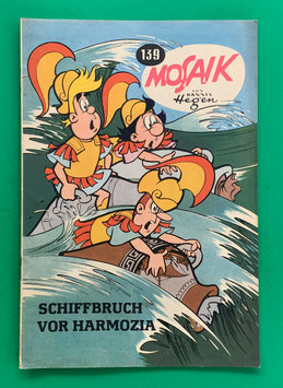 Original Mosaik der Digedags Nr. 139 Schiffbruch vor Harmozia Juni 1968 Runkel-Serie exzellenter Zustand mit Abostempel