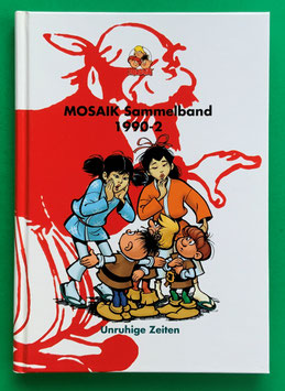 Original Mosaik Abrafaxe Hardcover Sammelband 044 Nr. 1990-2 Unruhige Zeiten limitiert ohne signierter Grafik - verlagsseitig ausverkauft