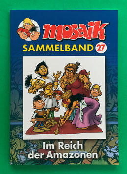 Mosaik Abrafaxe Softcover Sammelband Nr. 27 1984/3 Im Reich der Amazonen 2006