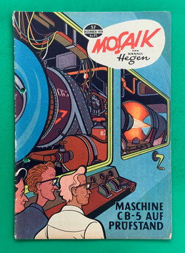 Original Mosaik der Digedags Nr. 37 Maschine CB-5 auf Prüfstand Dezember 1959 Weltraum-Serie