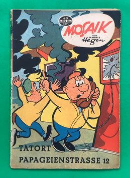 Original Mosaik der Digedags Nr. 40 Tatort Papageienstraße 12 März 1960 Weltraum-Serie