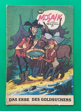 Original Mosaik der Digedags Nr. 161 Das Erbe des Goldsuchers April 1970 Amerika-Serie original & vollständig