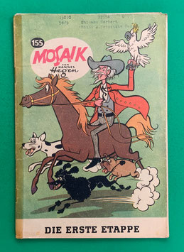 Original Mosaik der Digedags Nr. 155 Die erste Etappe Oktober 1969 Amerika-Serie original & vollständig