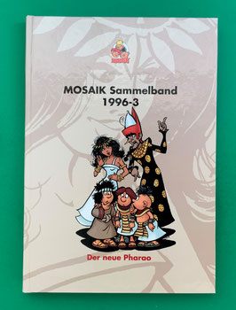 Original Mosaik Abrafaxe Hardcover Sammelband 063 Nr. 1996-3 Der neue Pharao limitiert mit signierter Grafik - verlagsseitig ausverkauft