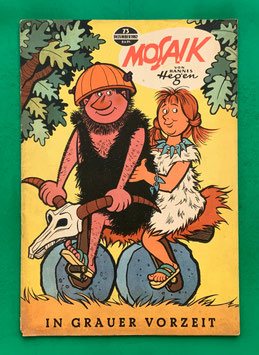 Original Mosaik der Digedags Nr. 73 In grauer Vorzeit Dezember 1962 Weltraum-Serie