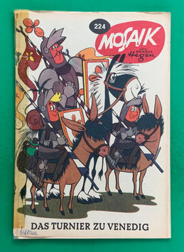 Original Mosaik der Digedags Nr. 224 Das Turnier zu Venedig Juli 1975 Runkel-Nachdruck-Serie original & vollständig