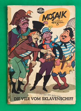 Original Mosaik der Digedags Nr. 68 Die Vier vom Sklavenschiff Juli 1962 Erfinder-Serie