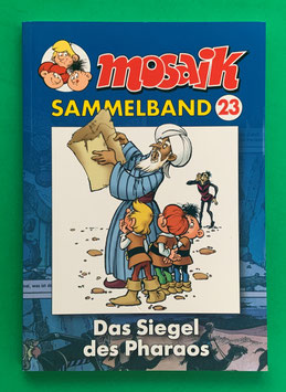 Mosaik Abrafaxe Softcover Sammelband Nr. 23 1983/2 Das Siegel des Pharaos 2005