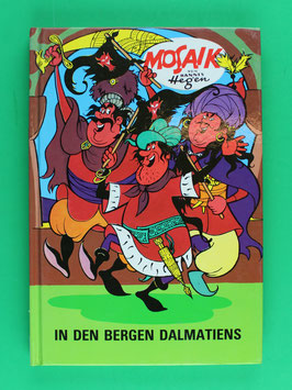 Mosaikbuch Digedags Ritter-Runkel-, Erfinder- und Orient-Serie Band 3 In den Bergen Dalmatiens Nr. 104-109 1. Aufl. 1991
