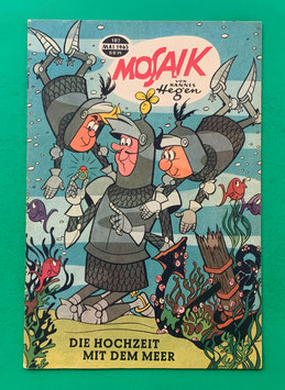 Original Mosaik der Digedags Nr. 102 Die Hochzeit mit dem Meer Mai 1965 Runkel-Serie