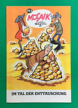 Original Mosaik Digedags Exportheft Nr. 193 Im Tal der Enttäuschung Dezember 1972 Amerika-Serie Das Ende der Stadt des Schweigens