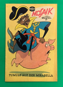 Original Mosaik der Digedags Nr. 104 Tumult auf der Mirabella Juli 1965 Runkel-Serie