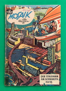 Original Mosaik der Digedags Nr. 30 Staudamm am schwarzen Fluss Mai 1959 Weltraum-Serie