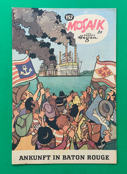 Original Mosaik der Digedags Nr. 157 Ankunft in Baton Rouge Dezember 1969 Amerika-Serie sammelwürdiger Zustand