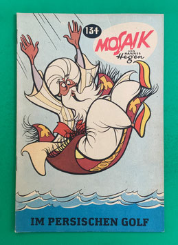 Original Mosaik der Digedags Nr. 134 Im Persischen Golf Januar 1968 Runkel-Serie