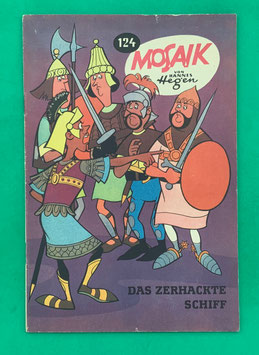 Original Mosaik der Digedags Nr. 124 Das zerhackte Schiff März 1967 Runkel-Serie