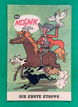 Original Mosaik der Digedags Nr. 155 Die erste Etappe Oktober 1969 Amerika-Serie