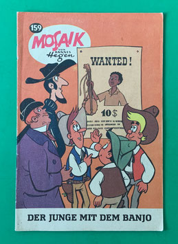 Original Mosaik der Digedags Nr. 159 Der Junge mit dem Banjo Februar 1970 Amerika-Serie exzellenter Zustand mit Abostempel