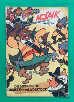 Original Mosaik der Digedags Nr. 53 Die Mission des Obristen von Ladestock April 1961 Erfinder-Serie